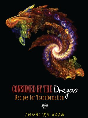 cover image of Consumed by the Dragon